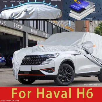 За Haval H6 външна защита, пълни с автомобил сеат, снежната покривка, козирка, водоустойчива прахозащитен външни автомобилни аксесоари